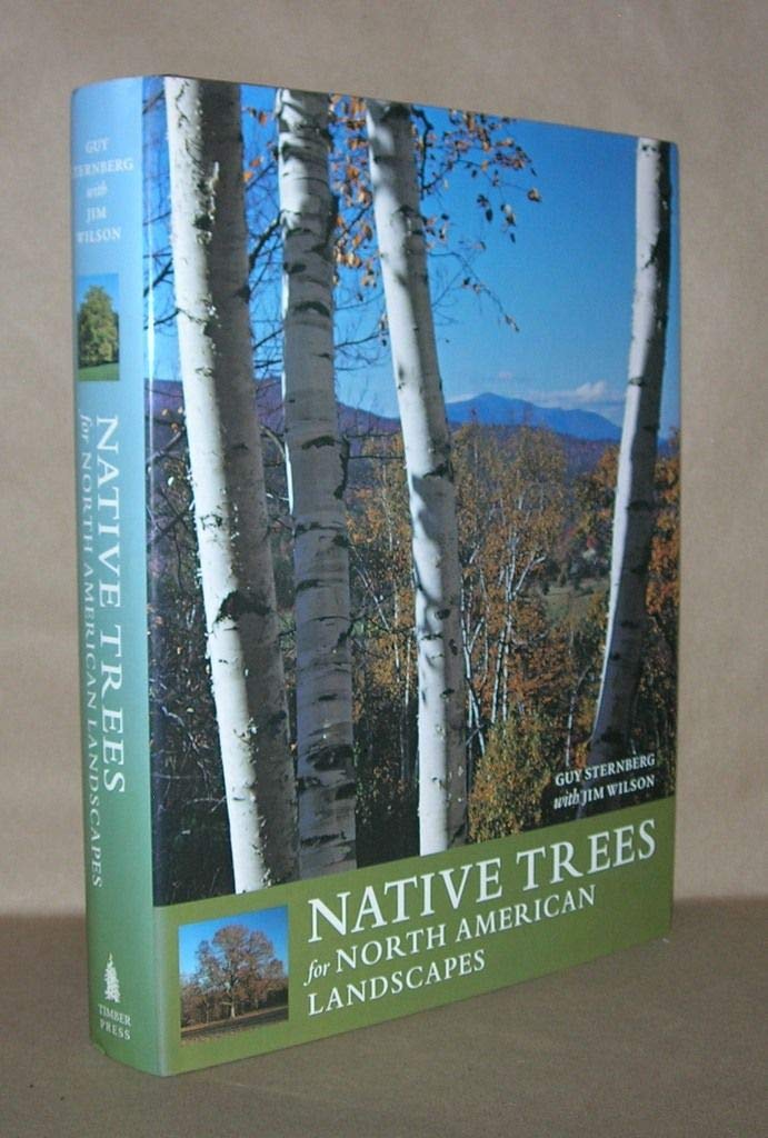 Native Trees for North American Landscapes