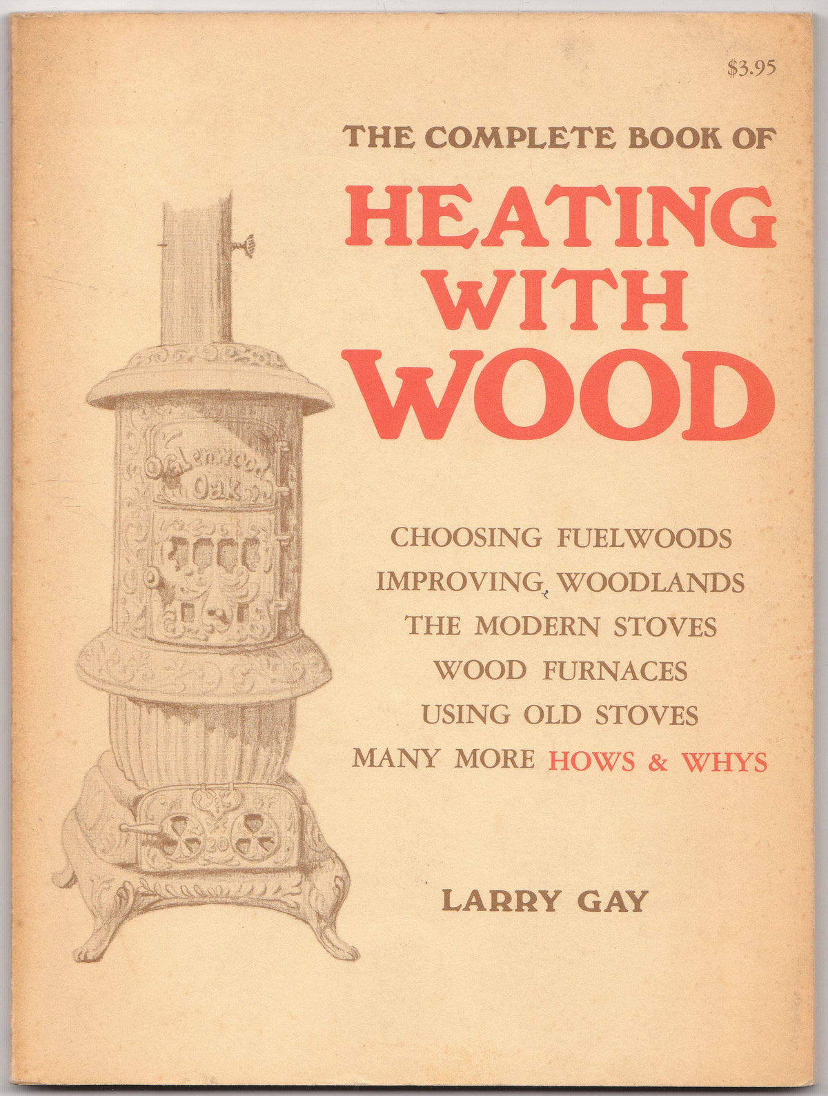 The complete book of heating with wood