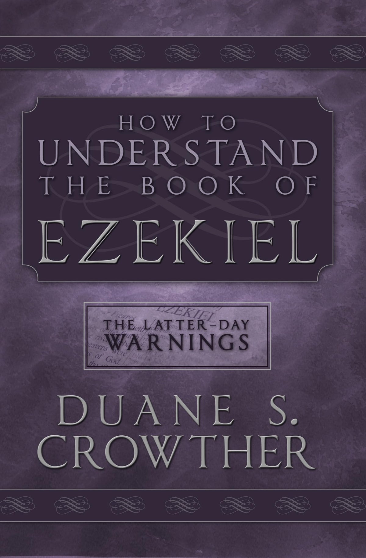 How to Understand the Book of Ezekiel
