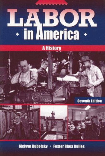 Labor in America: A History - 5381
