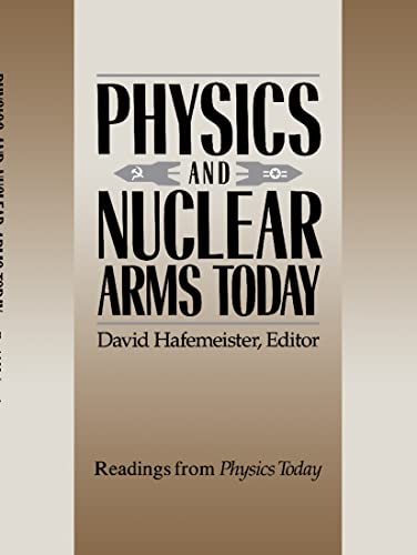 Physics and Nuclear Arms Today (Readings from Physics Today) - 4689