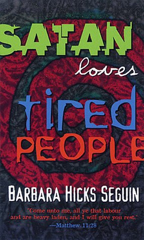 Satan Loves Tired People - 4722