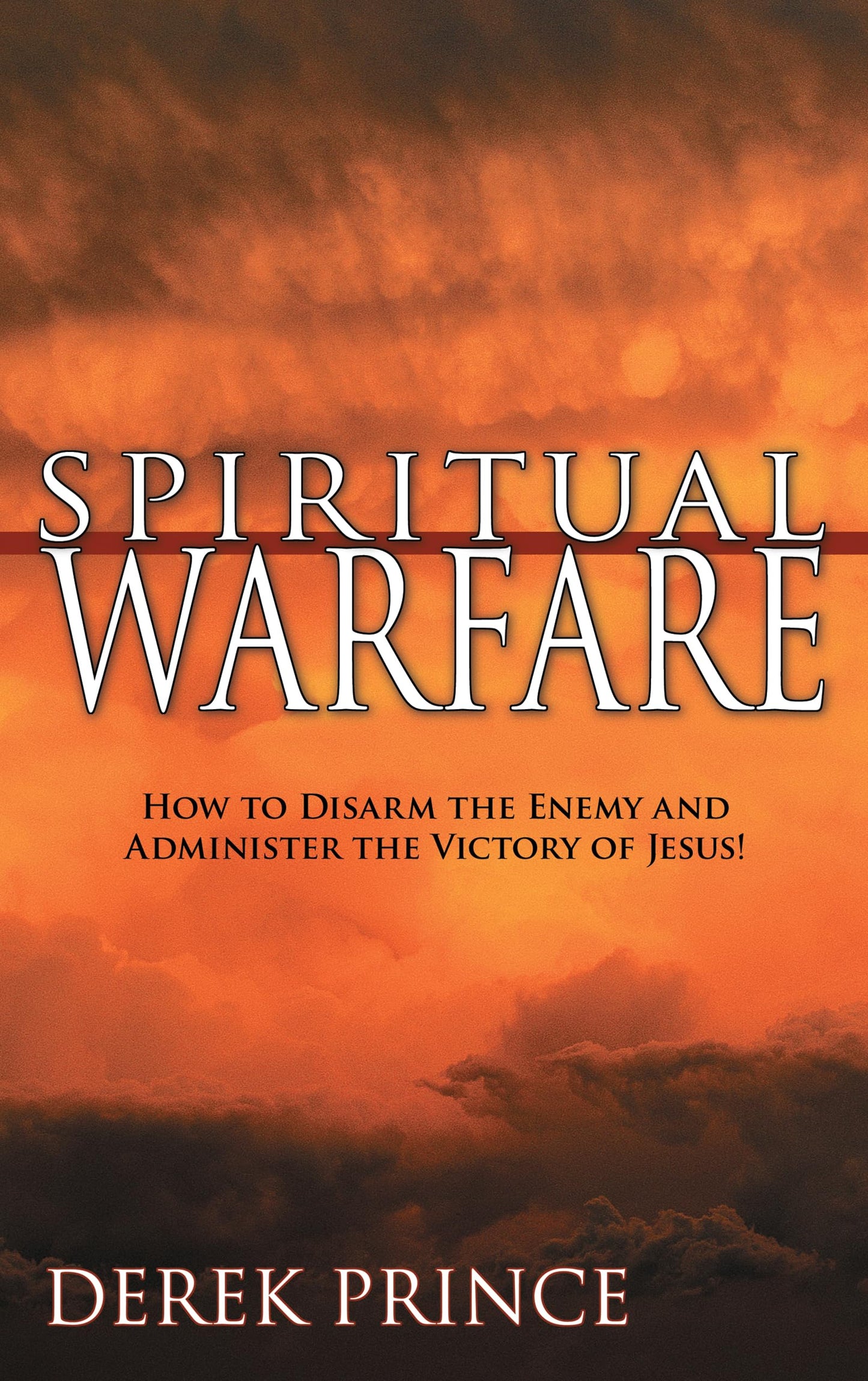 Spiritual Warfare: Headquarters: the Heavenlies; the Battlefield: Our Minds! - 9441