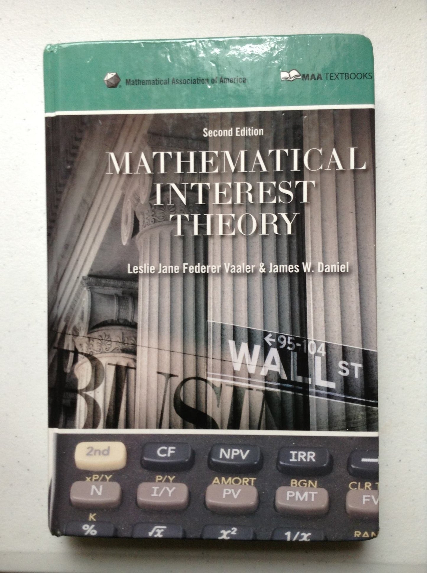 Mathematical Interest Theory (Mathematical Association of America Textbooks) - 9624