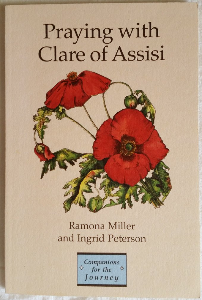 Praying With Clare of Assisi (Companions for the Journey)