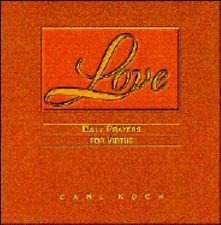 Love: Daily Prayers for Virtue
