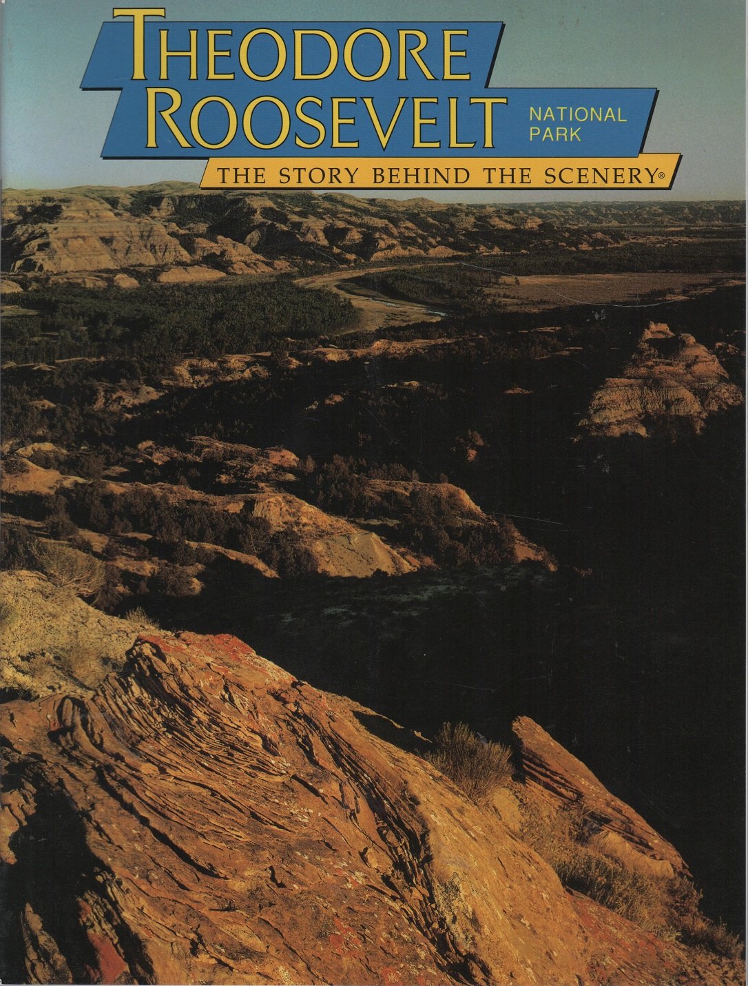 Theodore Roosevelt National Park: The Story Behind the Scenery
