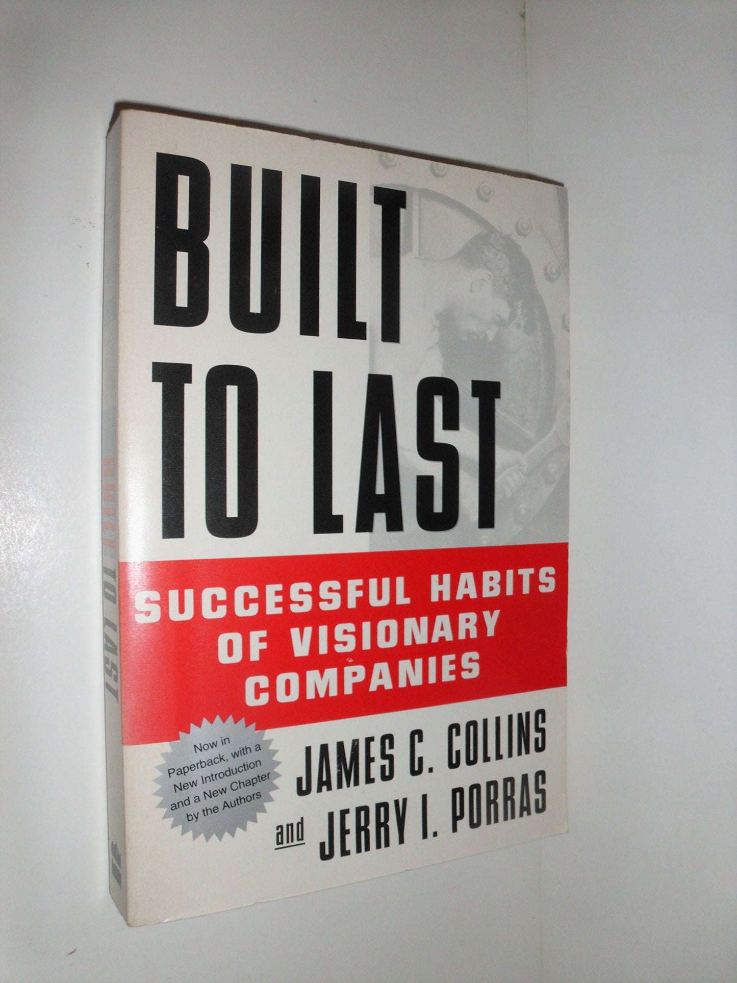 Built to Last: Successful Habits of Visionary Companies