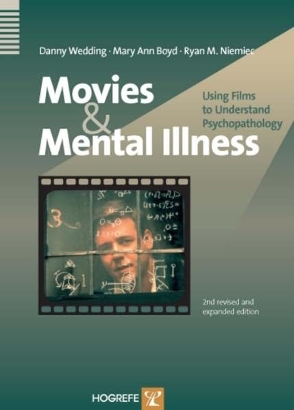 Movies And Mental Illness: Using Films To Understand Psychopathology