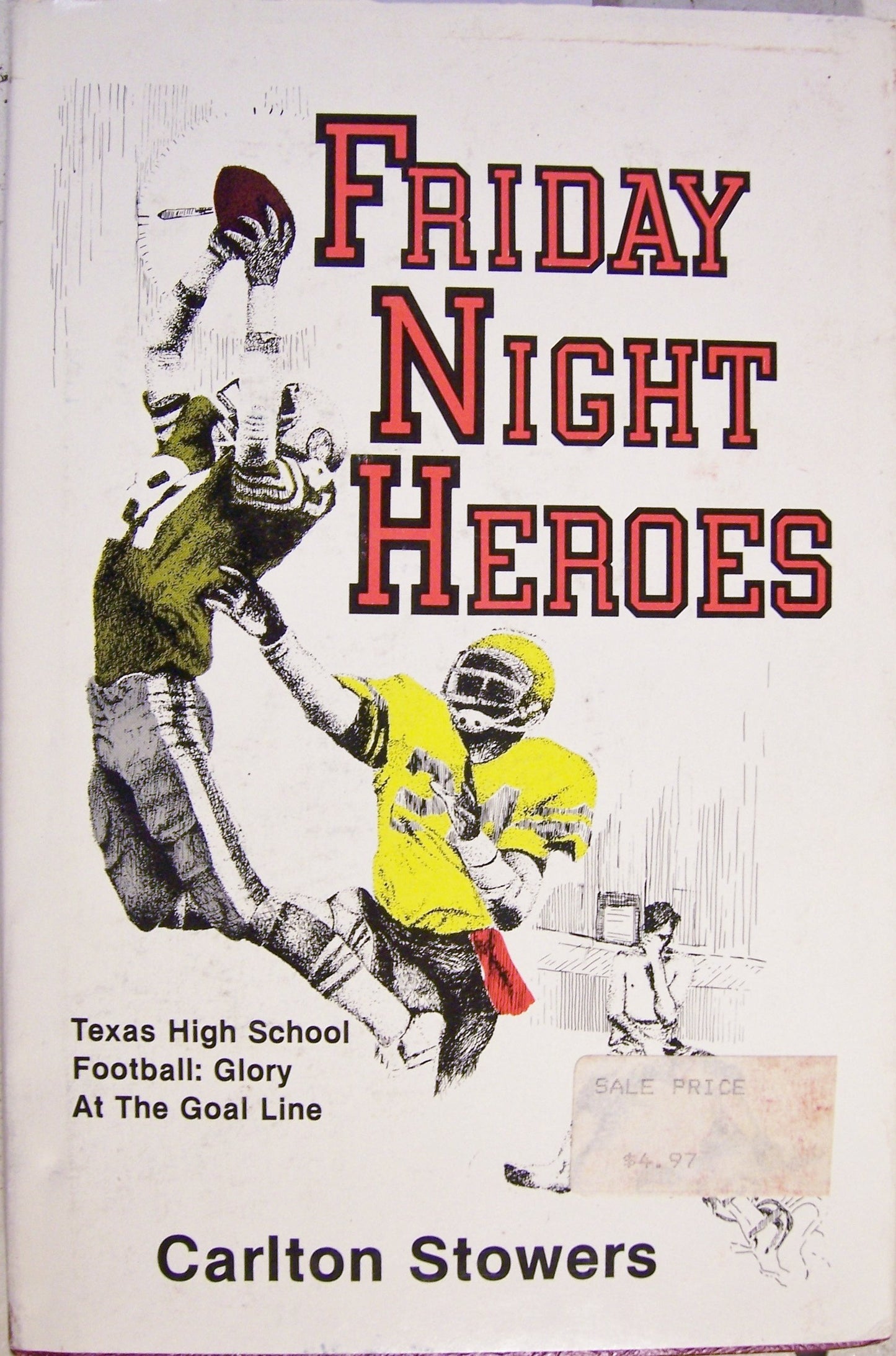 Friday Night Heroes: Texas High School Football