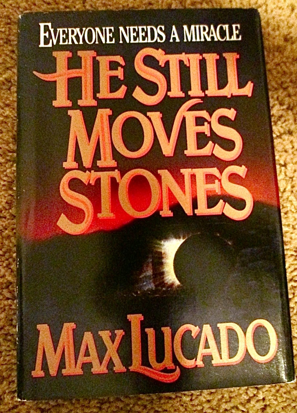 He Still Moves Stones: Everyone Needs a Miracle - 1310