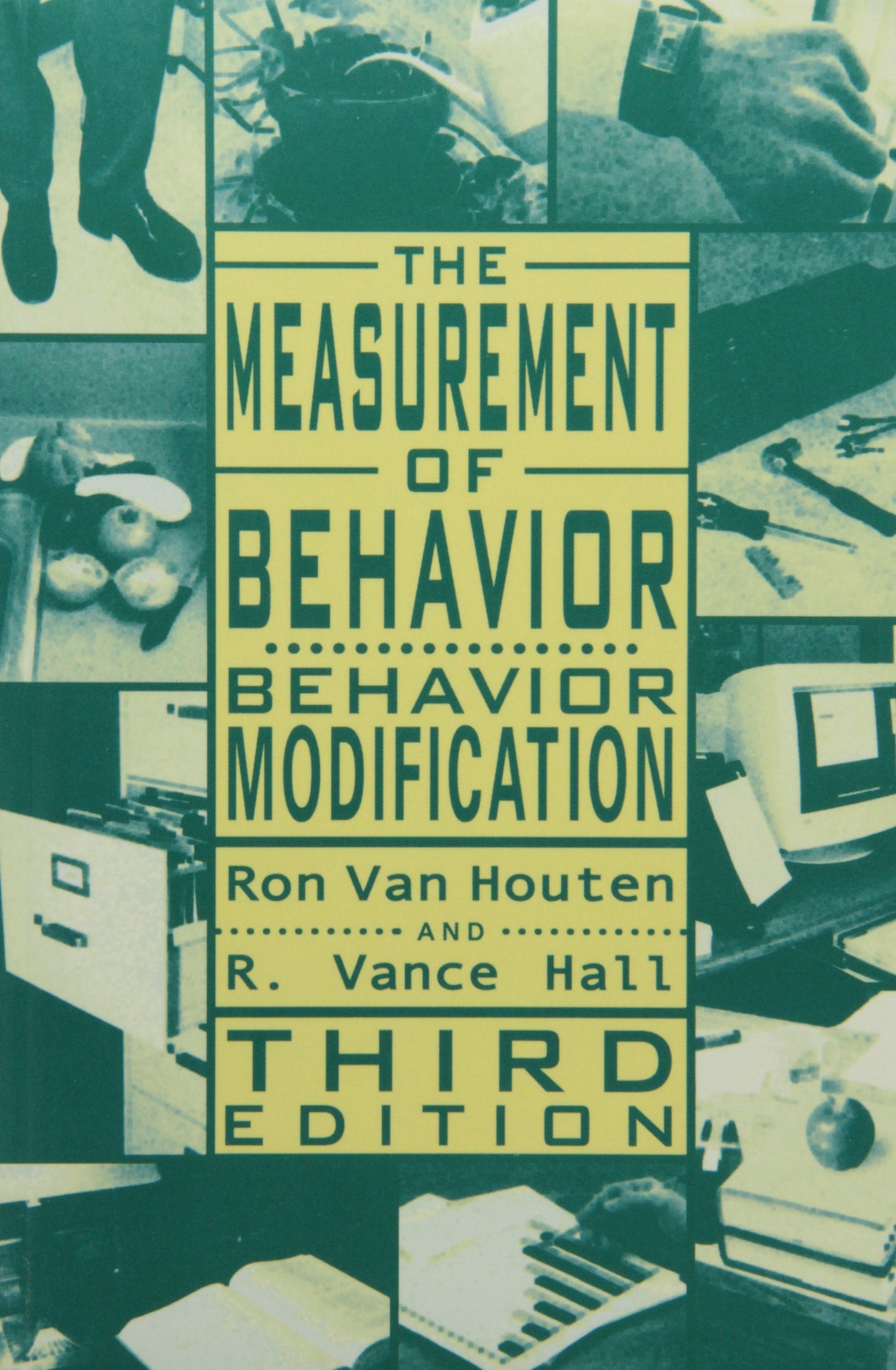 The Measurement of Behavior: Behavior Modification (Managing Behavior Series) - 6594