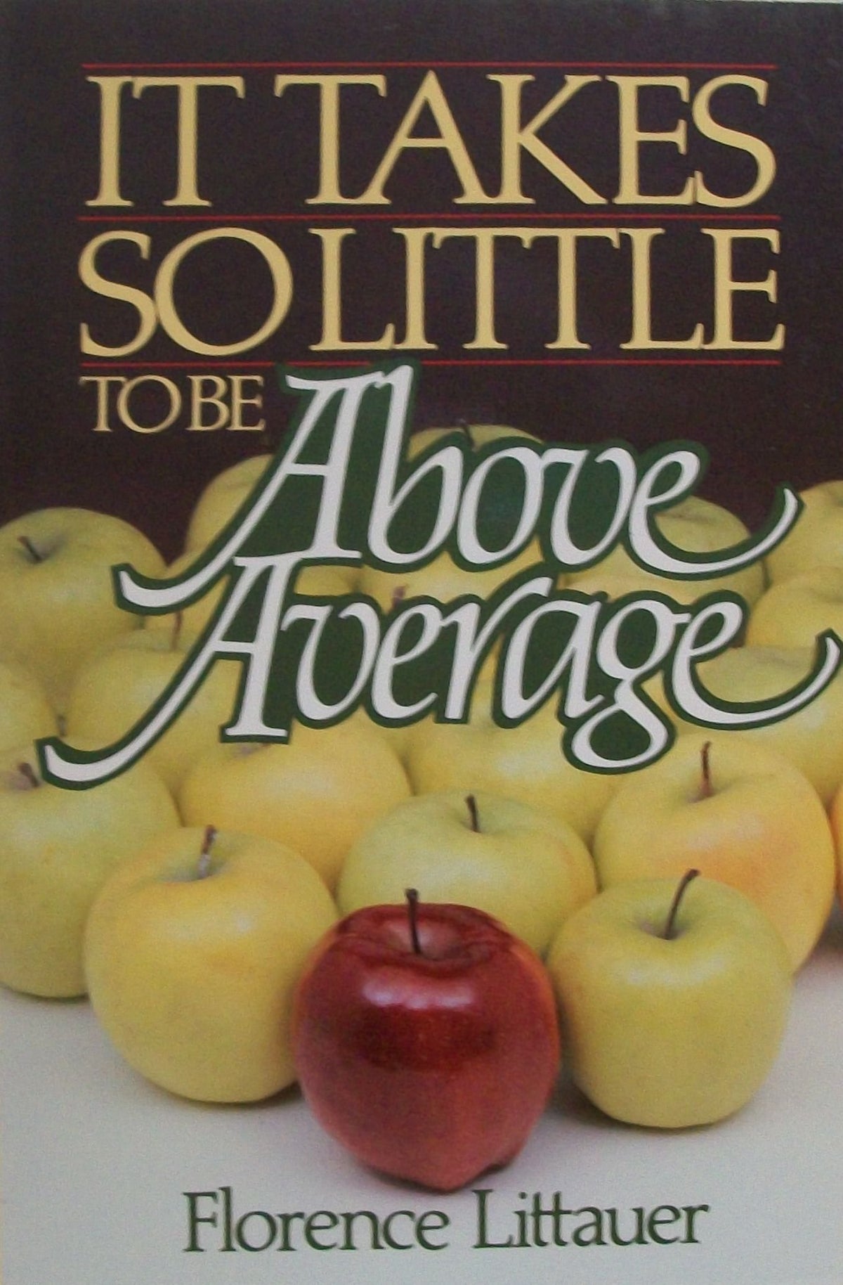 It Takes So Little to Be Above Average