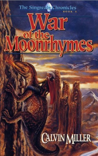 War of the Moonrhymes (Singreale Chronicles, Book 3)
