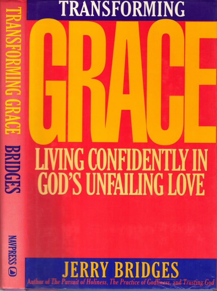 Transforming Grace: Living Confidently in God's Unfailing Love