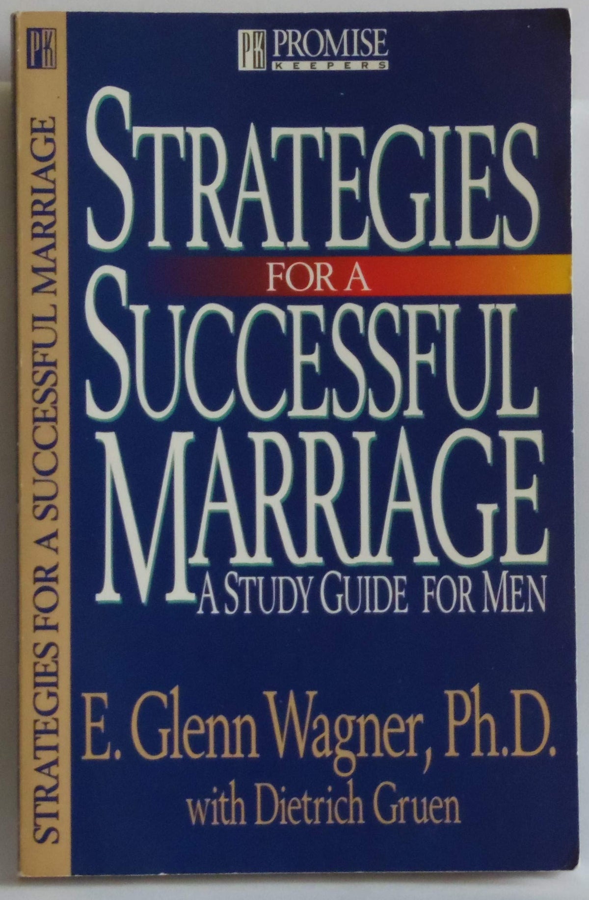 Strategies for a Successful Marriage: A Study Guide for Men (Promise Keepers)