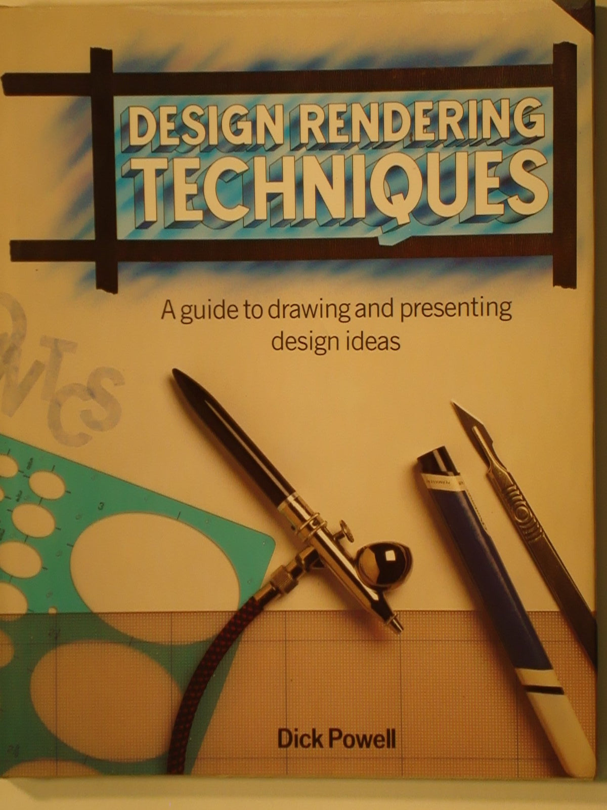 Design Rendering Techniques: A Guide to Drawing and Presenting Design Ideas