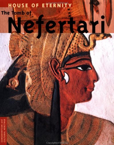 House of Eternity: The Tomb of Nefertari (Culture and Conservation) - 2056