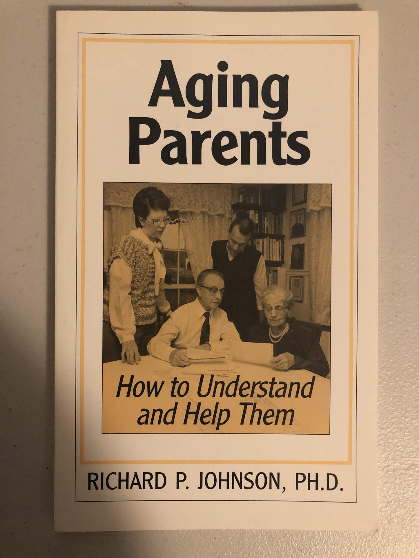 Aging Parents, How to Understand and Help Them - 3588