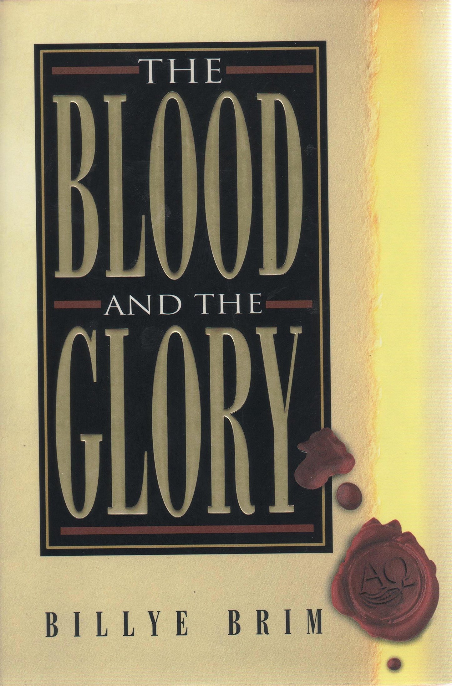 The Blood and the Glory