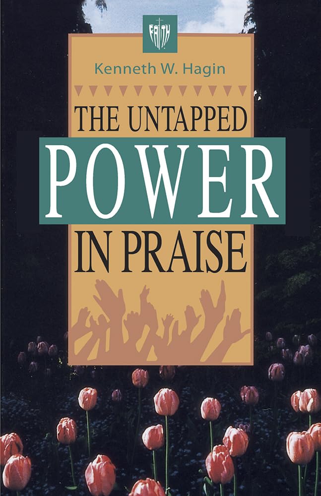 The Untapped Power in Praise - 3128