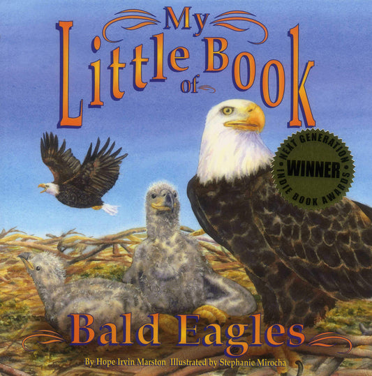 My Little Book of Bald Eagles - 5939