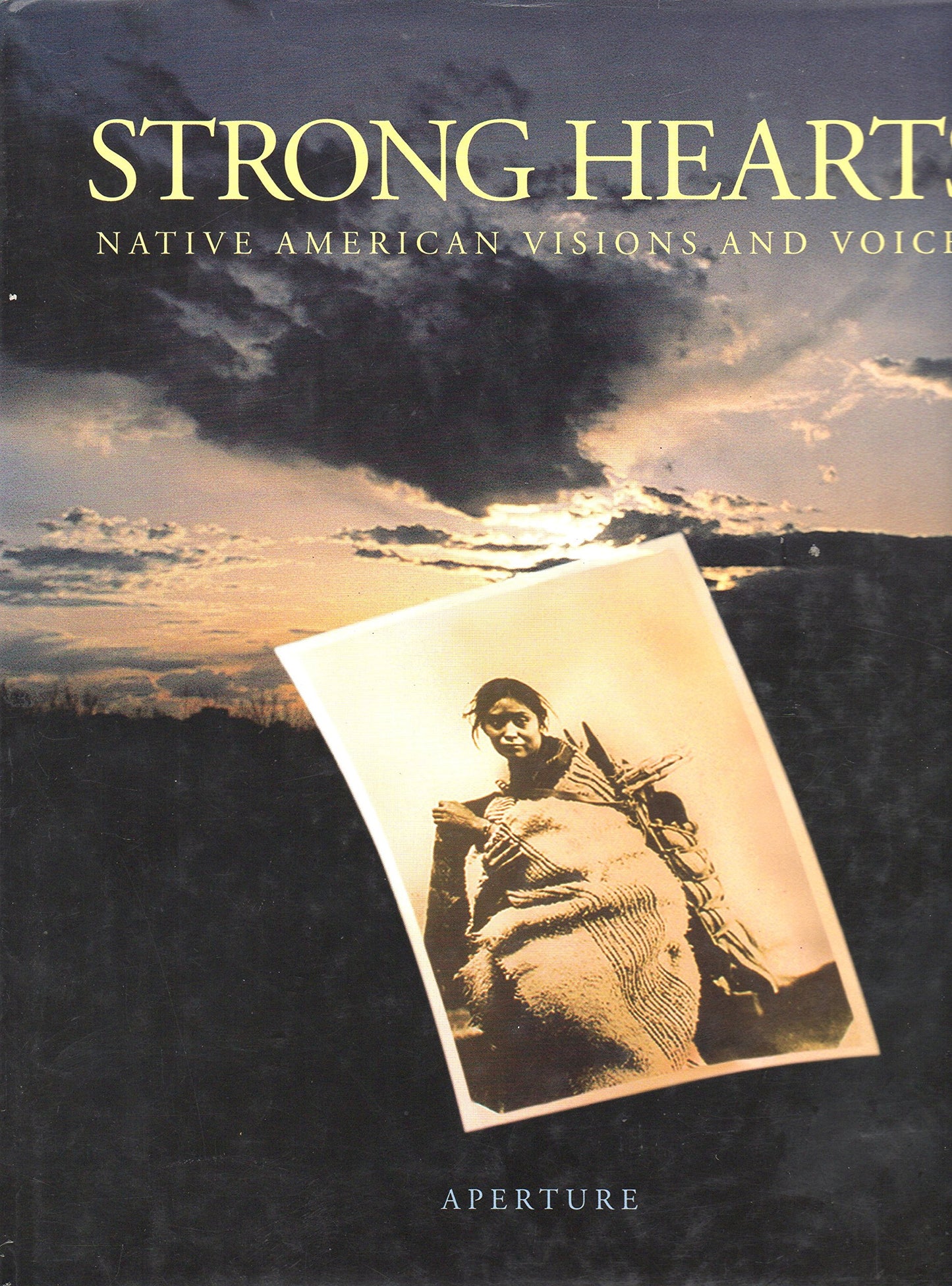 Strong Hearts: Native American Visions and Voices - 9486