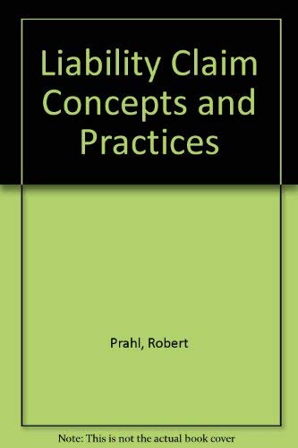 Liability Claim Concepts and Practices