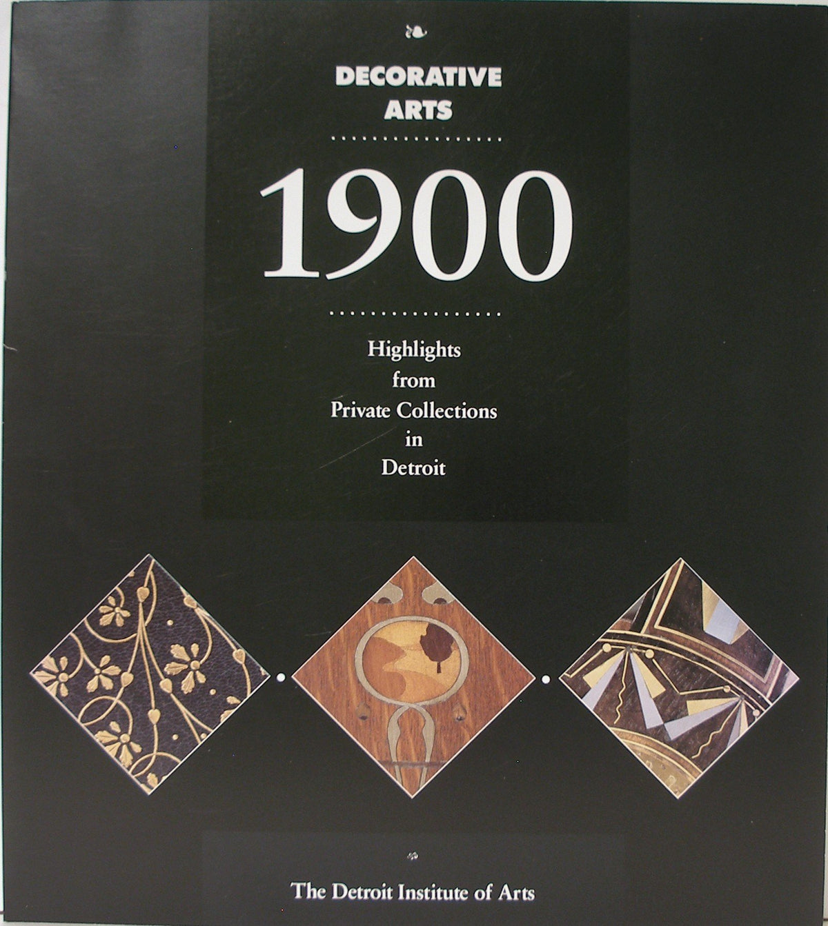 Decorative Arts 1900: Highlights from Private Collections in Detroit