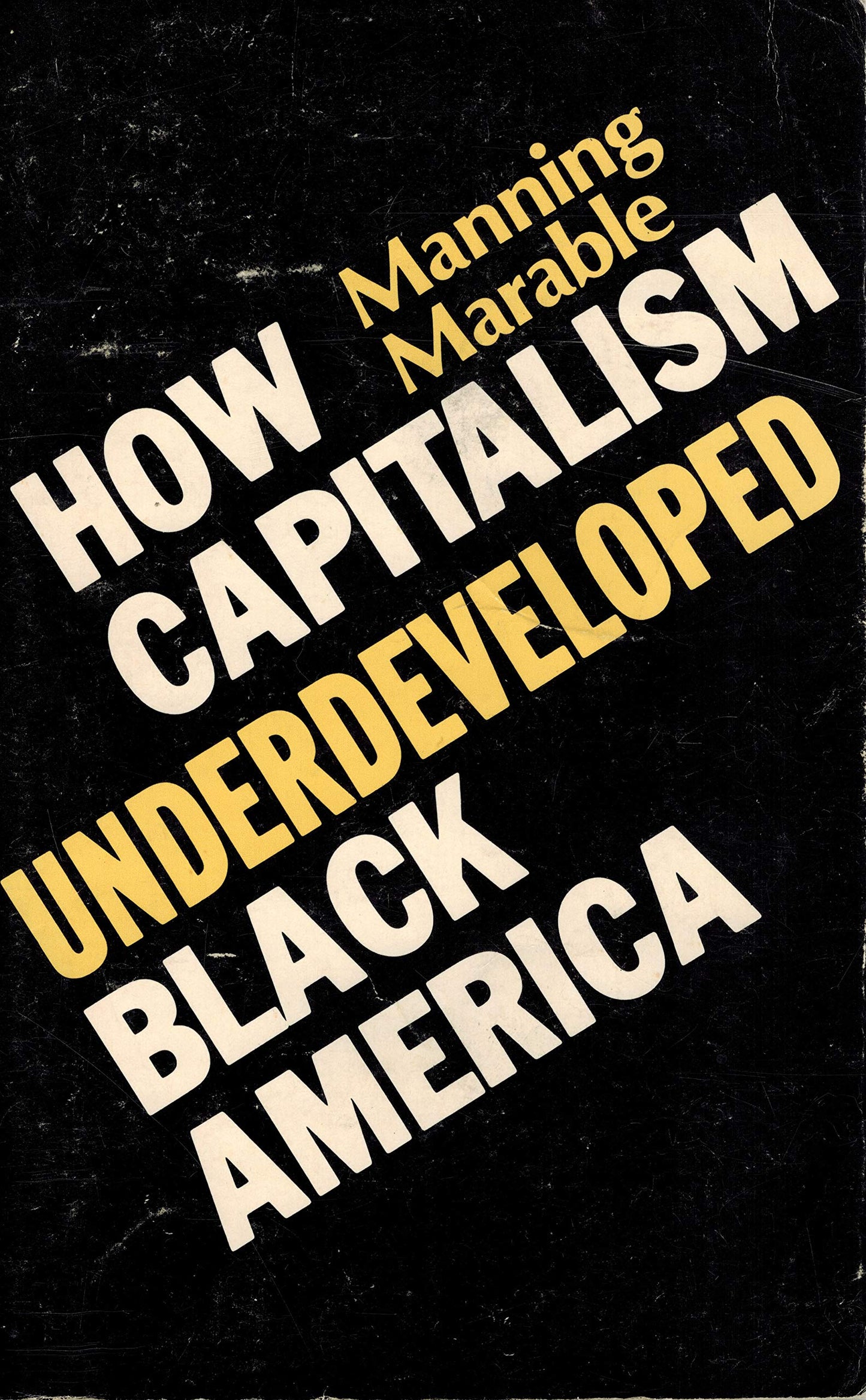 How Capitalism Underdeveloped Black America (Old E