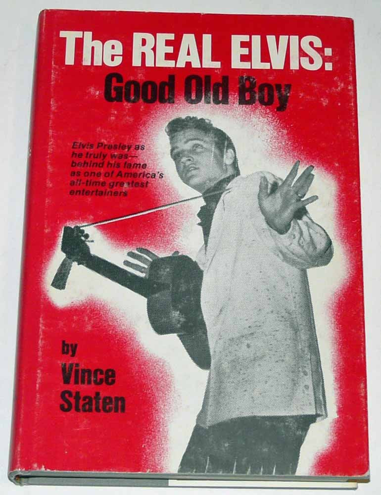 Real Elvis: Good Old Boy