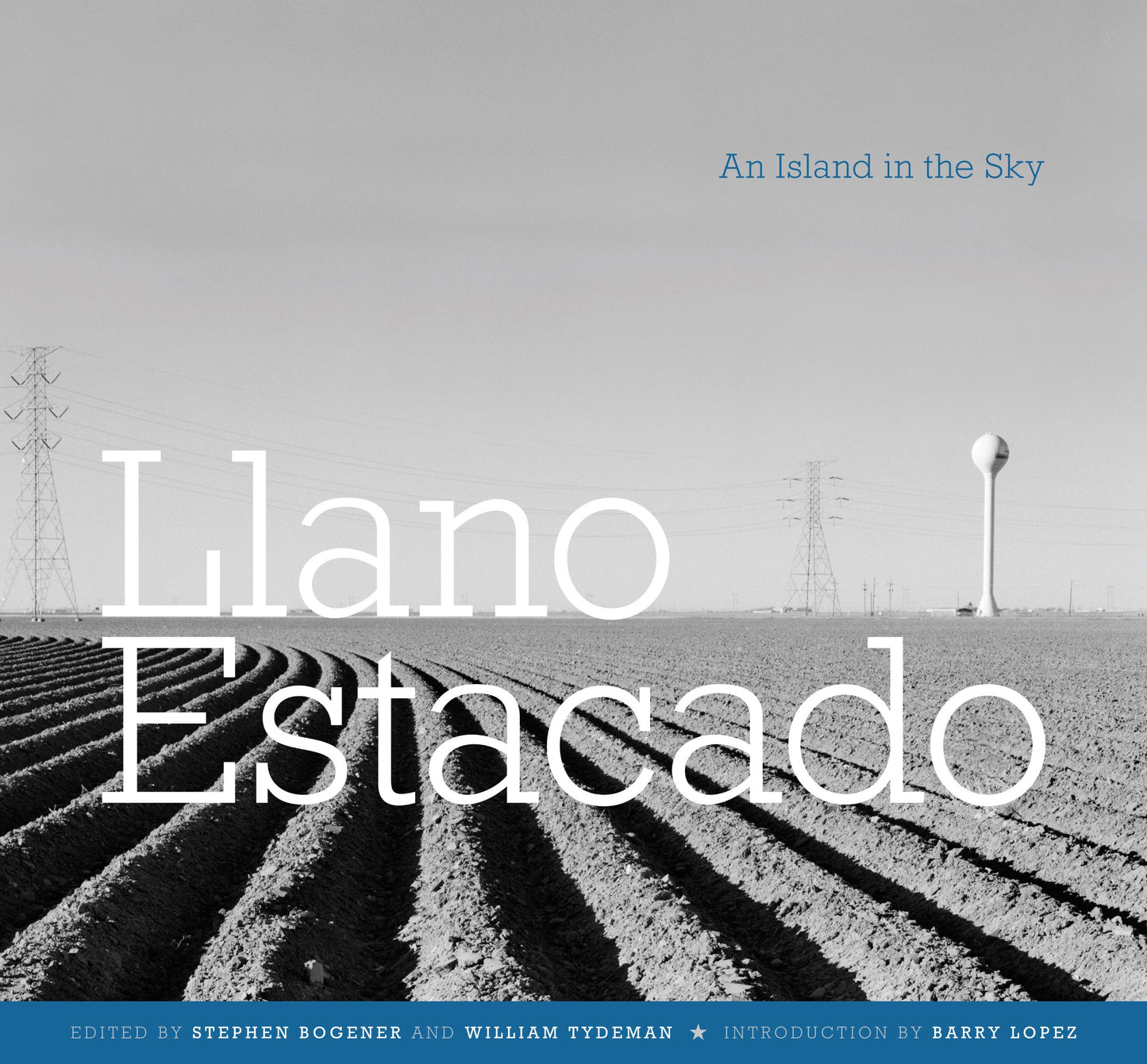 Llano Estacado: An Island in the Sky (Voice in the American West) - 5829