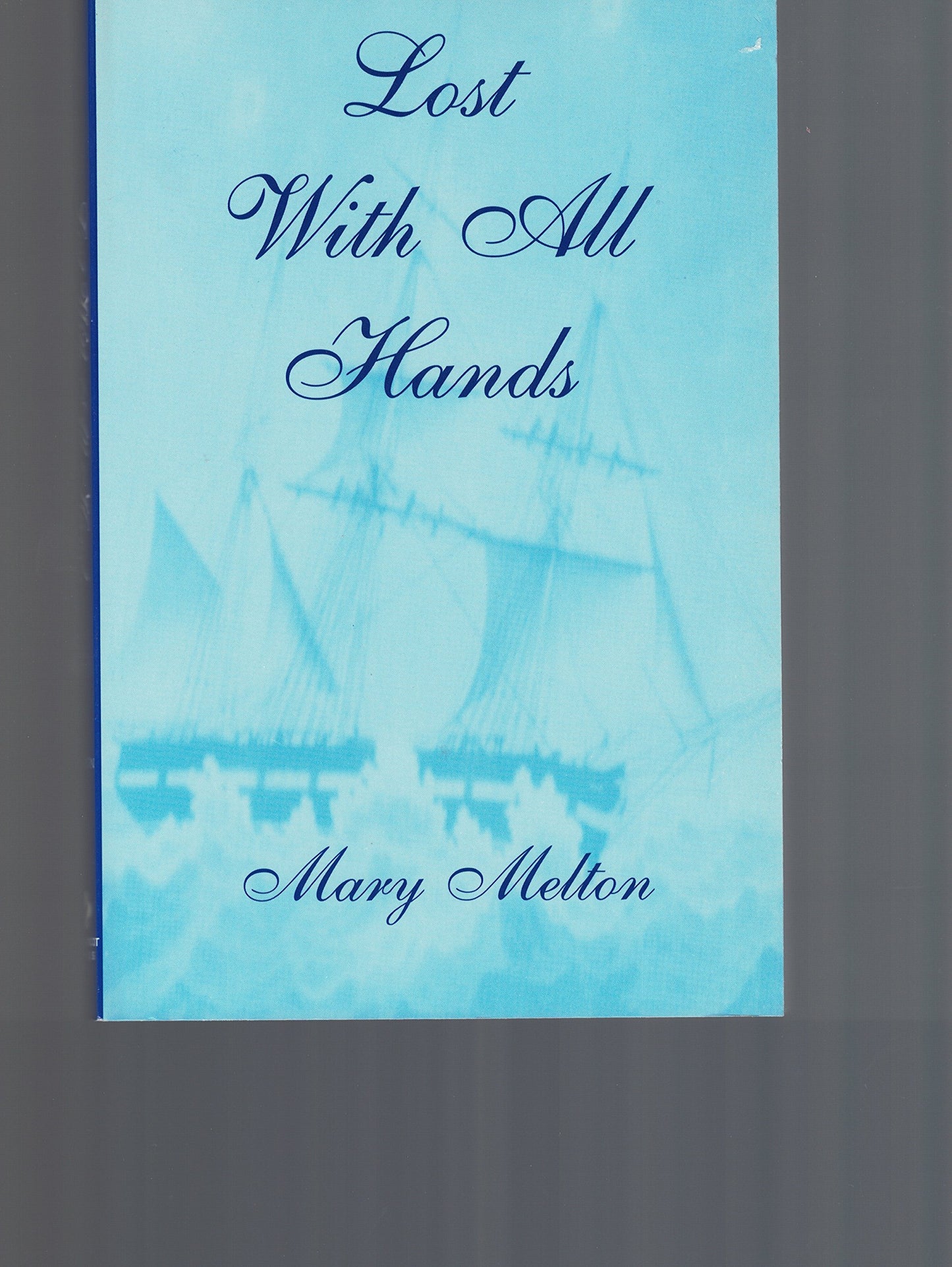 Lost with all hands: A family forever changed