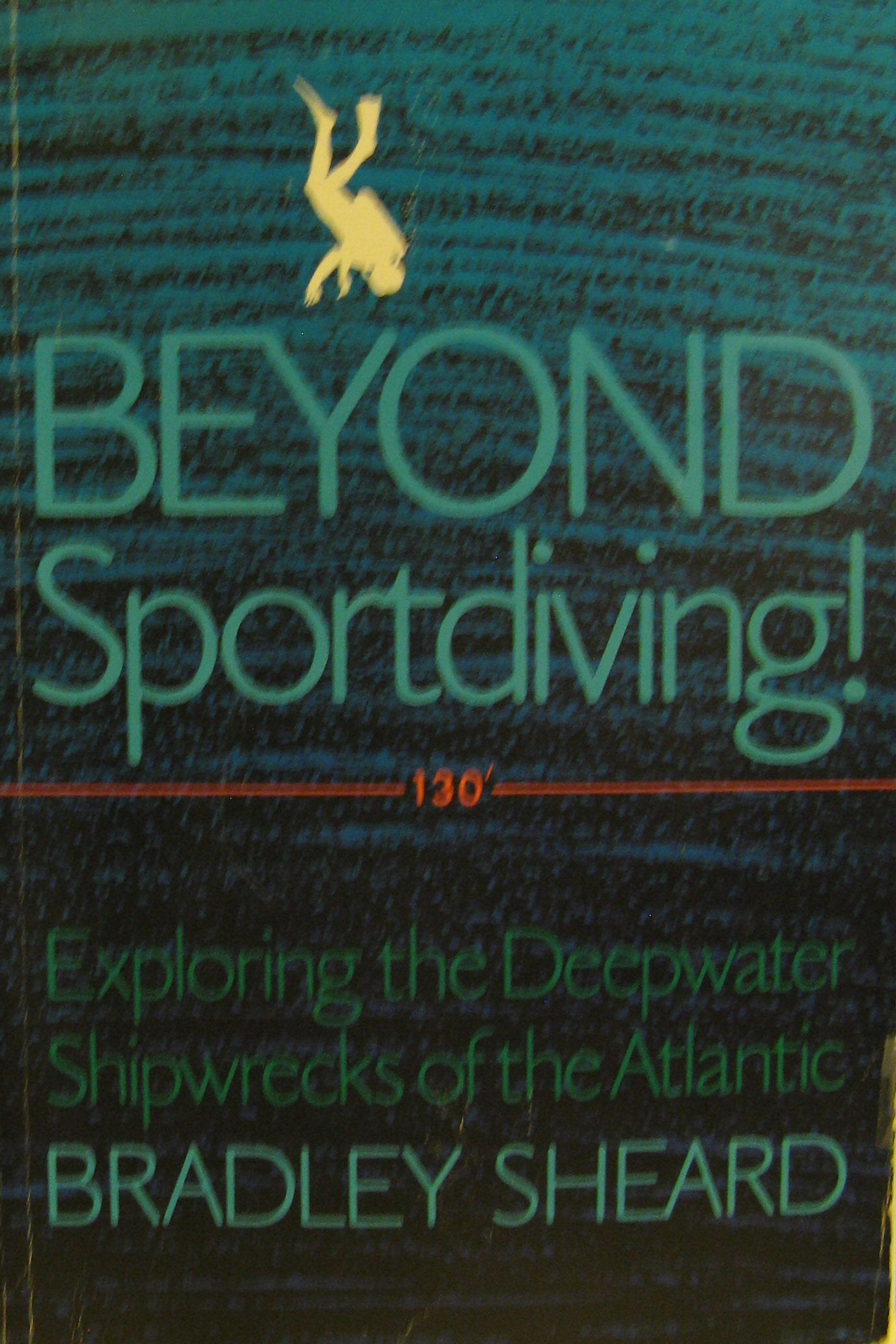 Beyond Sportdiving!: Exploring the Deepwater Shipwrecks of the Atlantic - 6093
