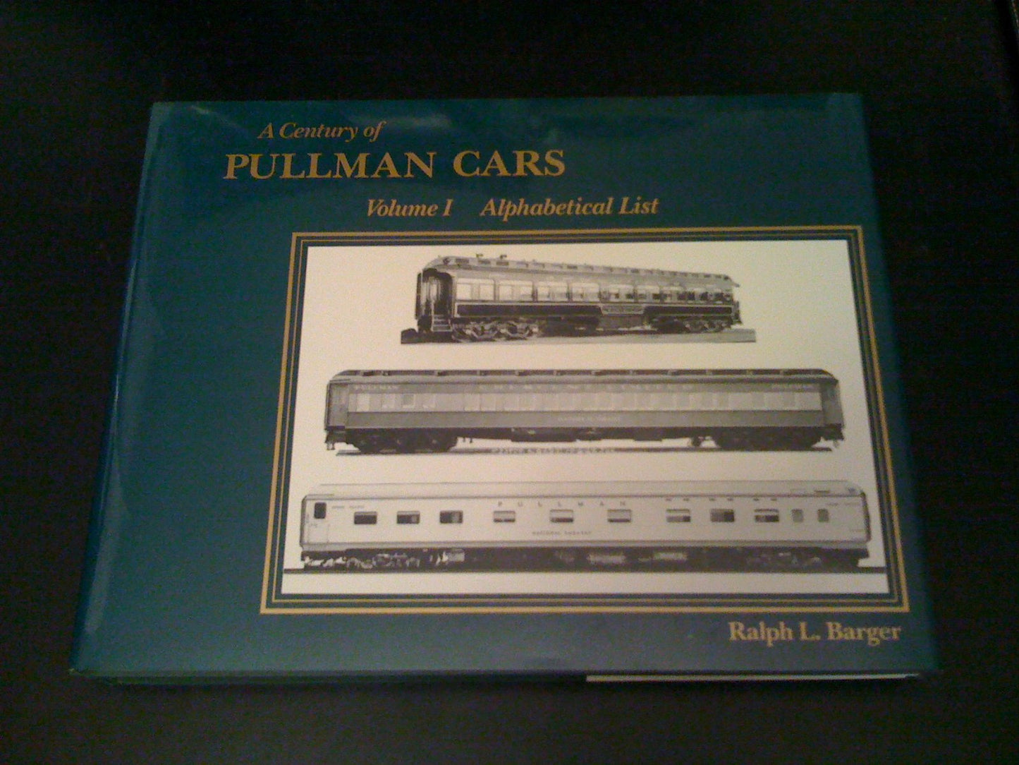 A Century of Pullman Cars: Alphabetical List (01)