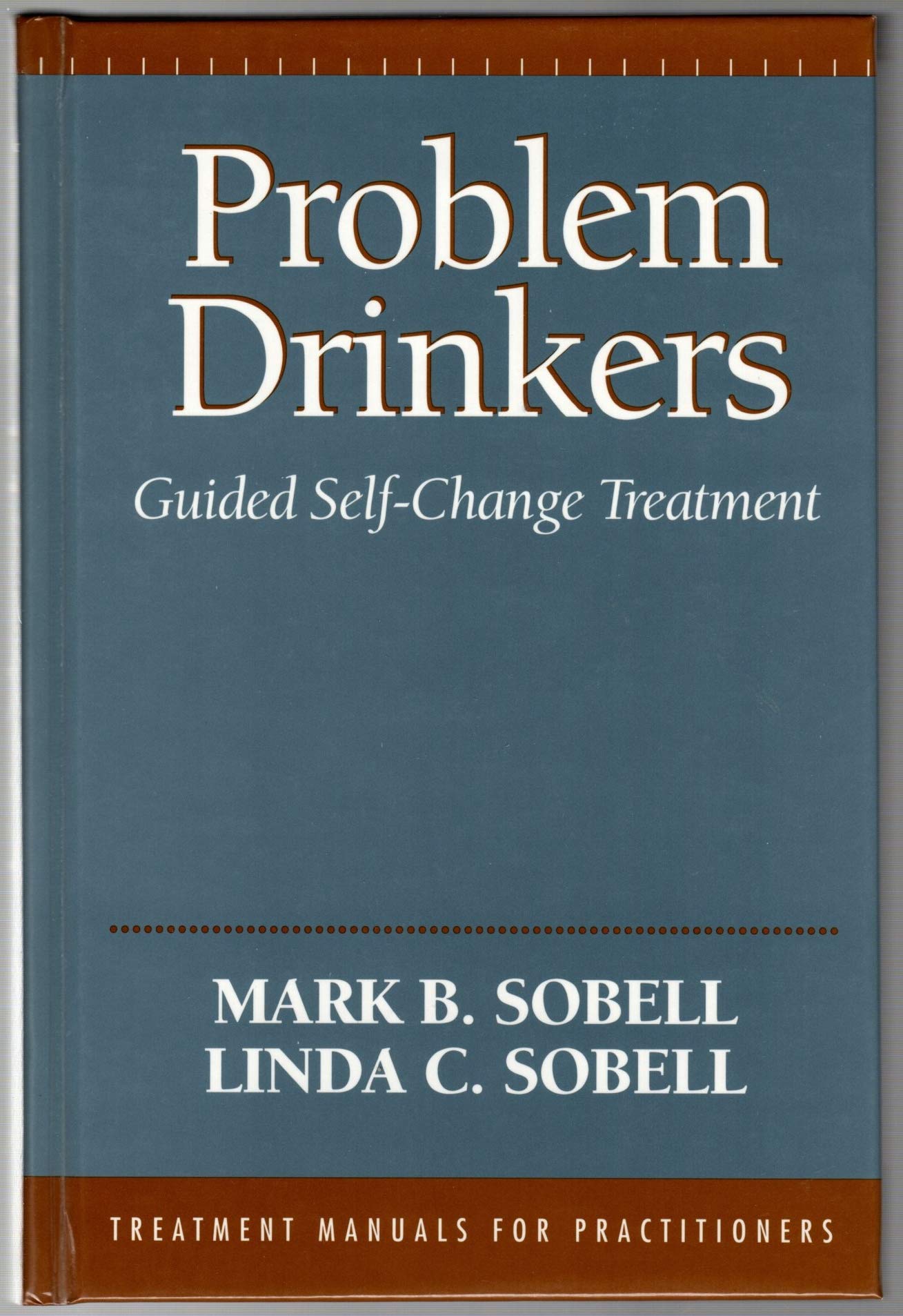 Problem Drinkers: Guided Self-Change Treatment - 4367