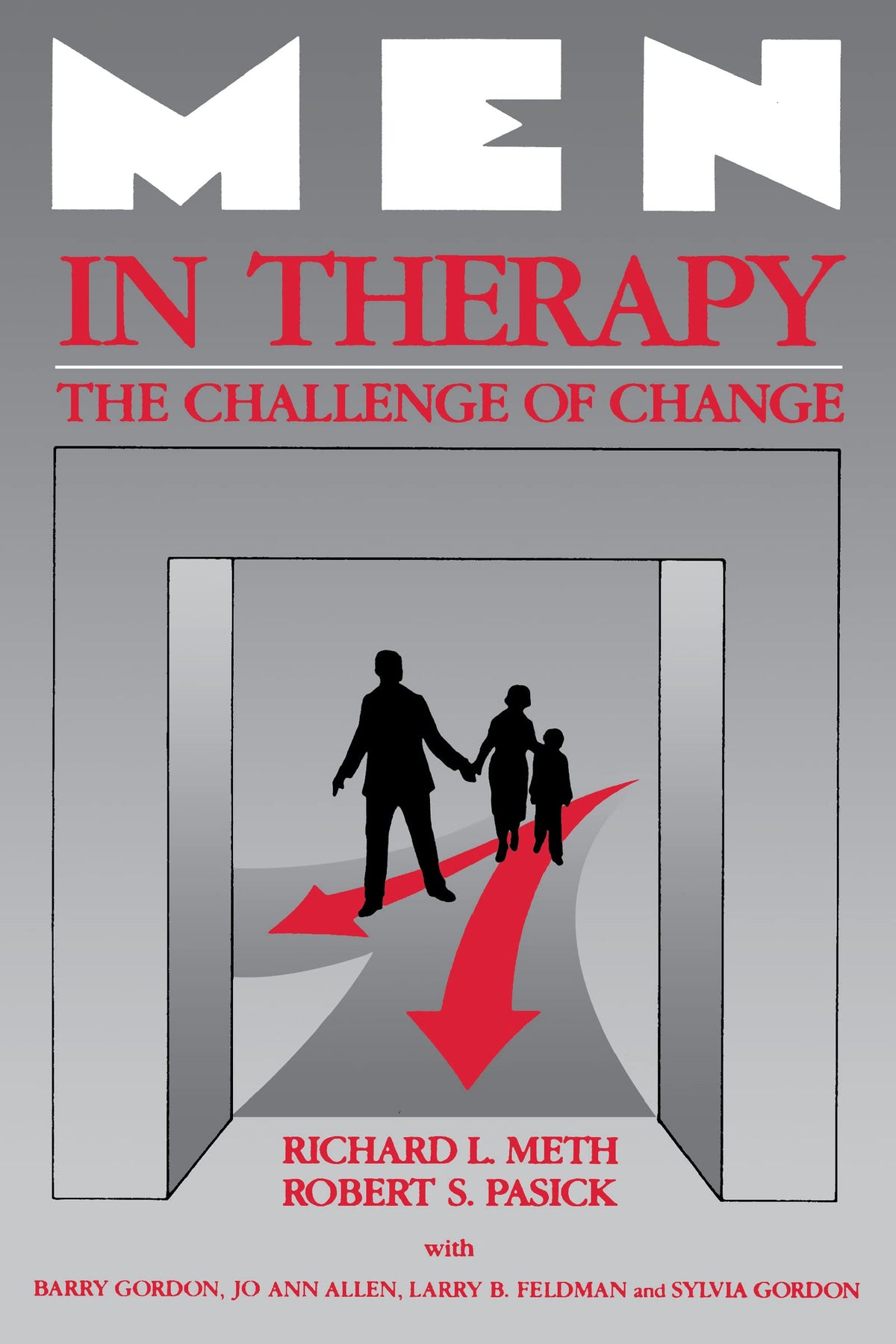 Men in Therapy: The Challenge of Change (The Guilford Family Therapy Series)