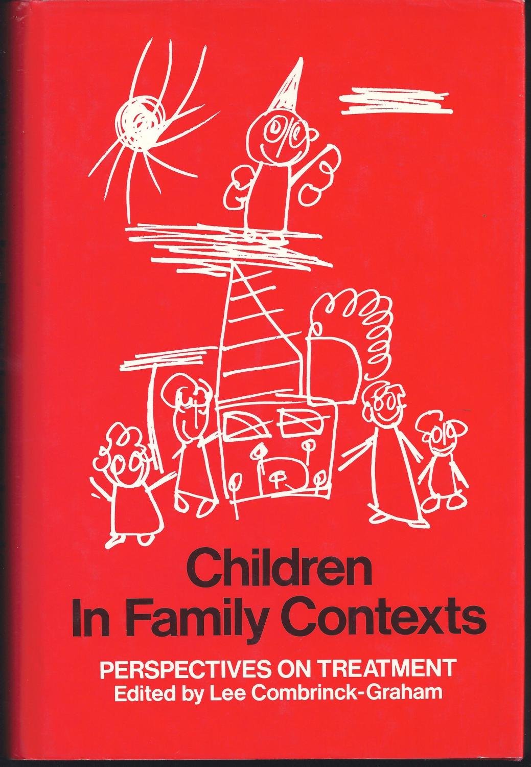 Children in Family Contexts: Perspectives on Treatment