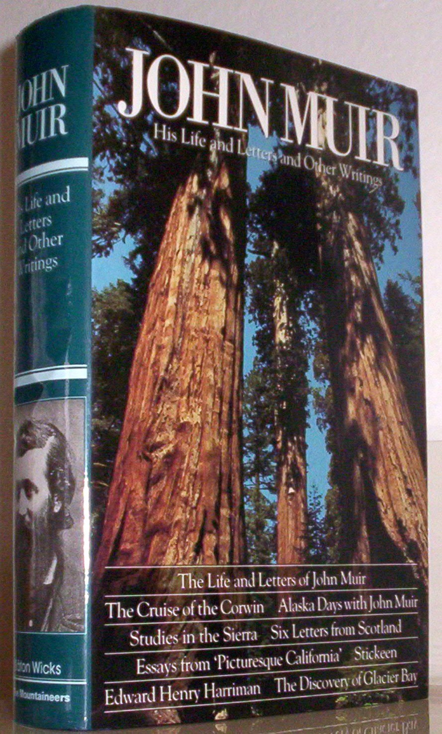 John Muir: His Life and Letters and Other Writings
