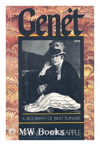 Genet: A Biography of Janet Flanner