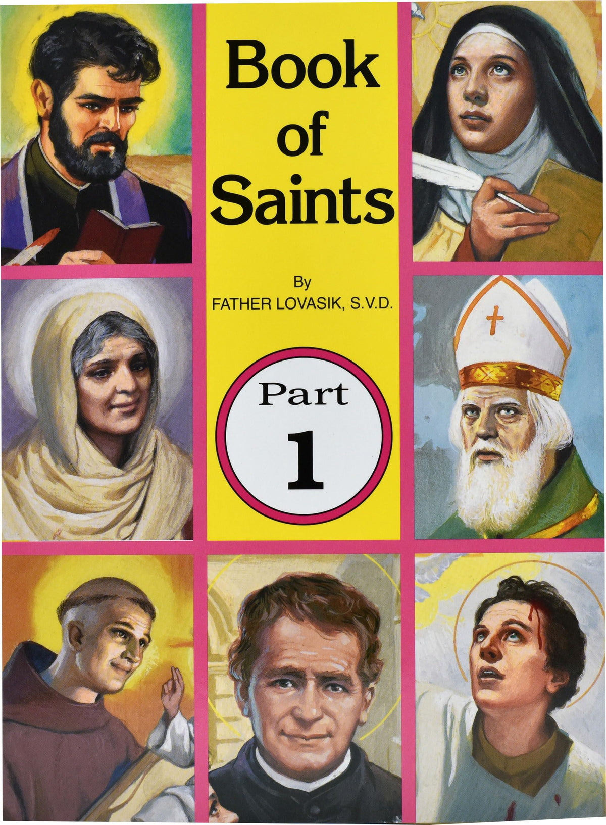 Book of Saints (Part 1): Super-Heroes of God Volume 1 (St Joseph Picture Books)