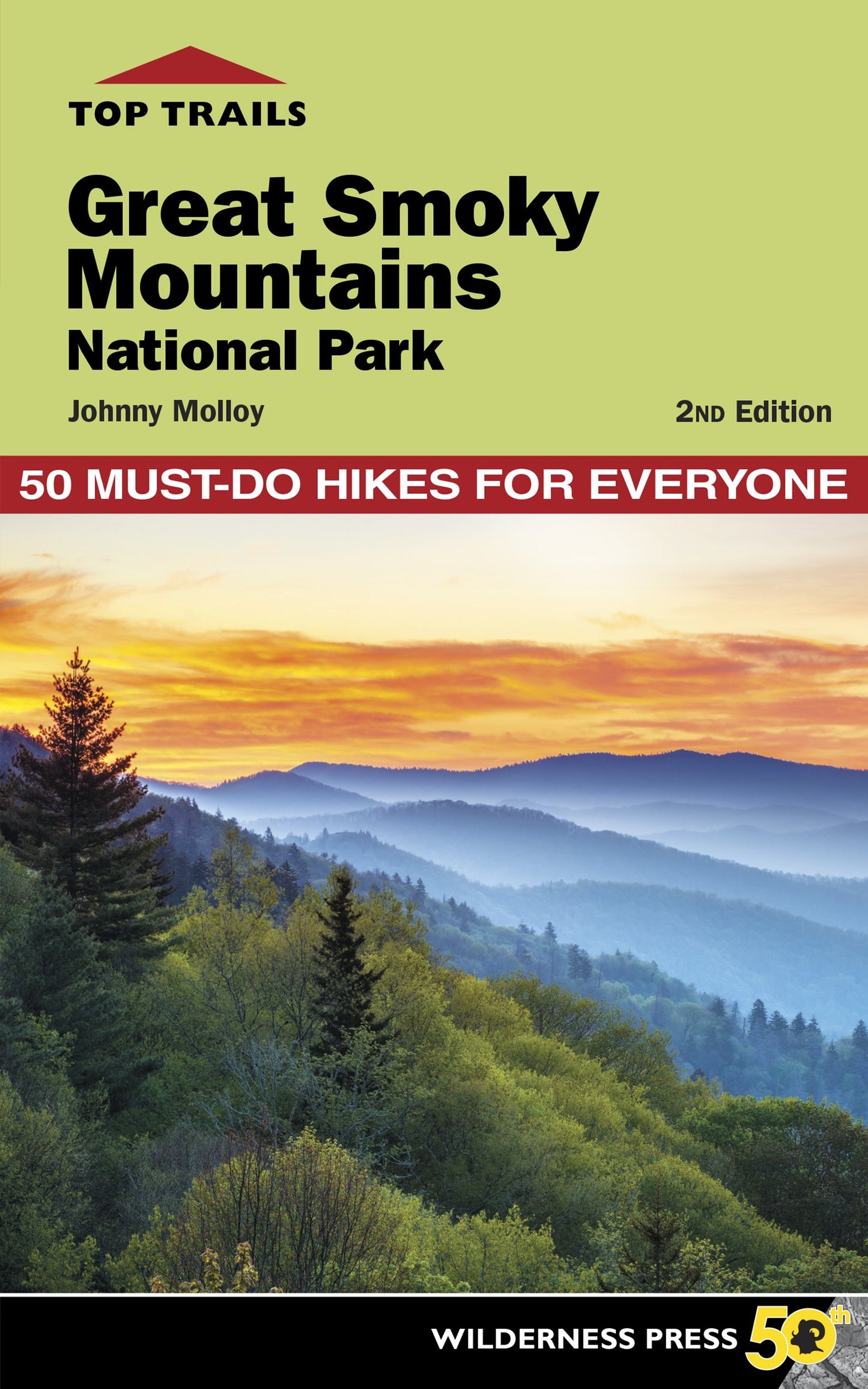 Top Trails: Great Smoky Mountains National Park: 50 Must-Do Hikes for Everyone - 6954