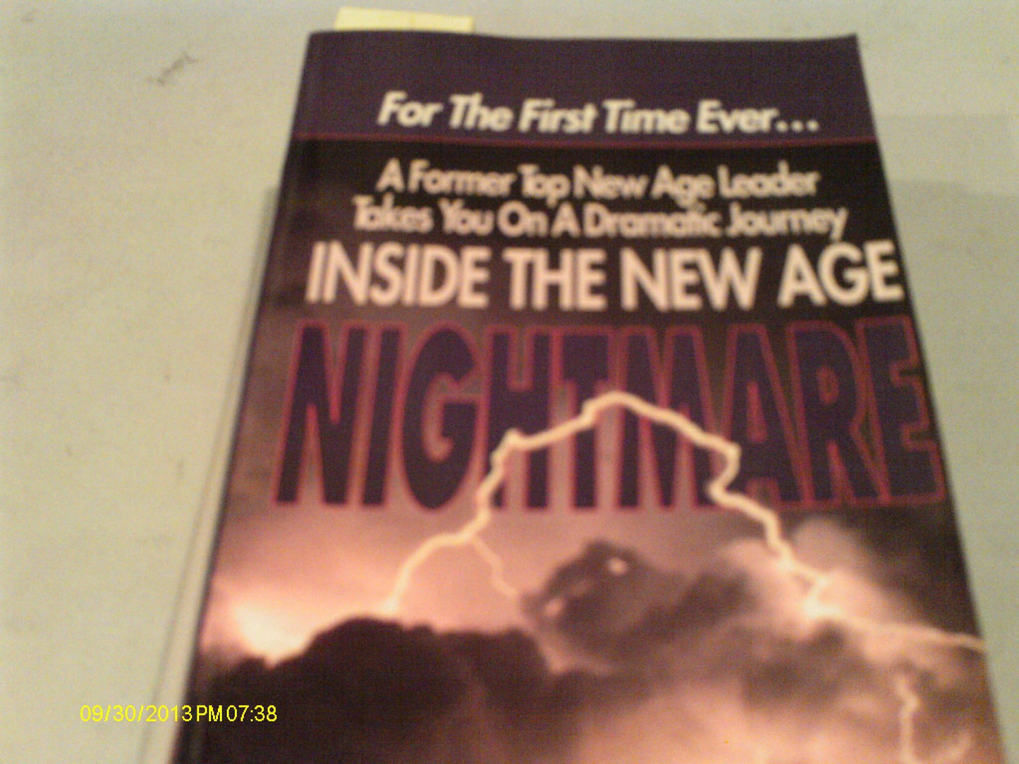 Inside the New Age Nightmare: For the First Time Ever...a Former Top New Age Leader Takes You on a Dramatic Journey - 8144