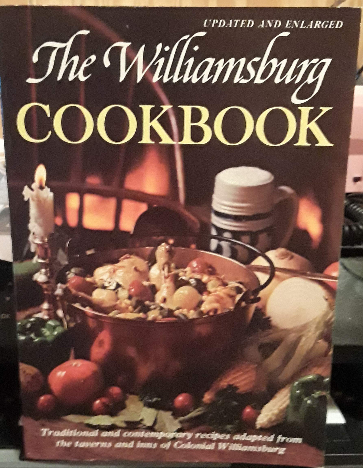 The Williamsburg Cookbook: Traditional and Contemporary Recipes