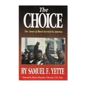 The Choice: The Issue of Black Survival in America