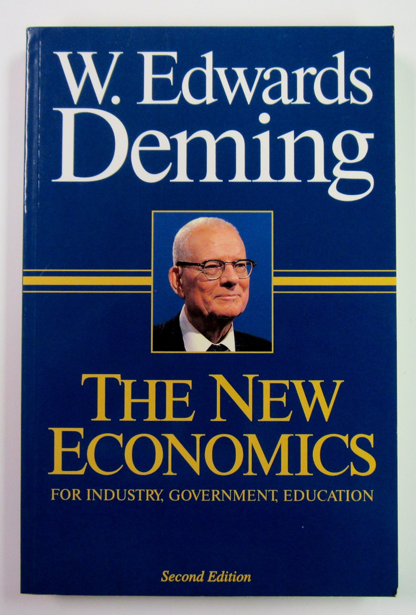 The New Economics for Industry, Government, Education