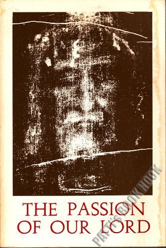 The Passion of Our Lord