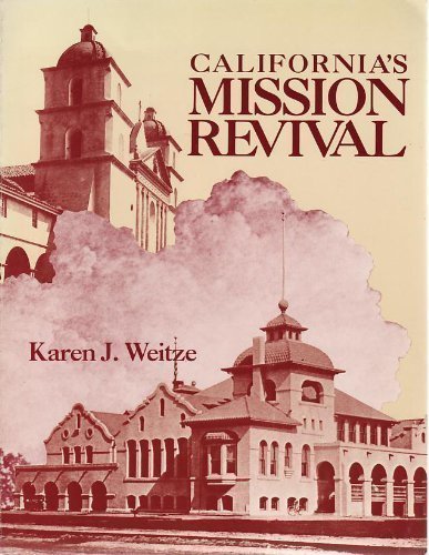 California's Mission Revival (California Architecture & Architects) - 6170