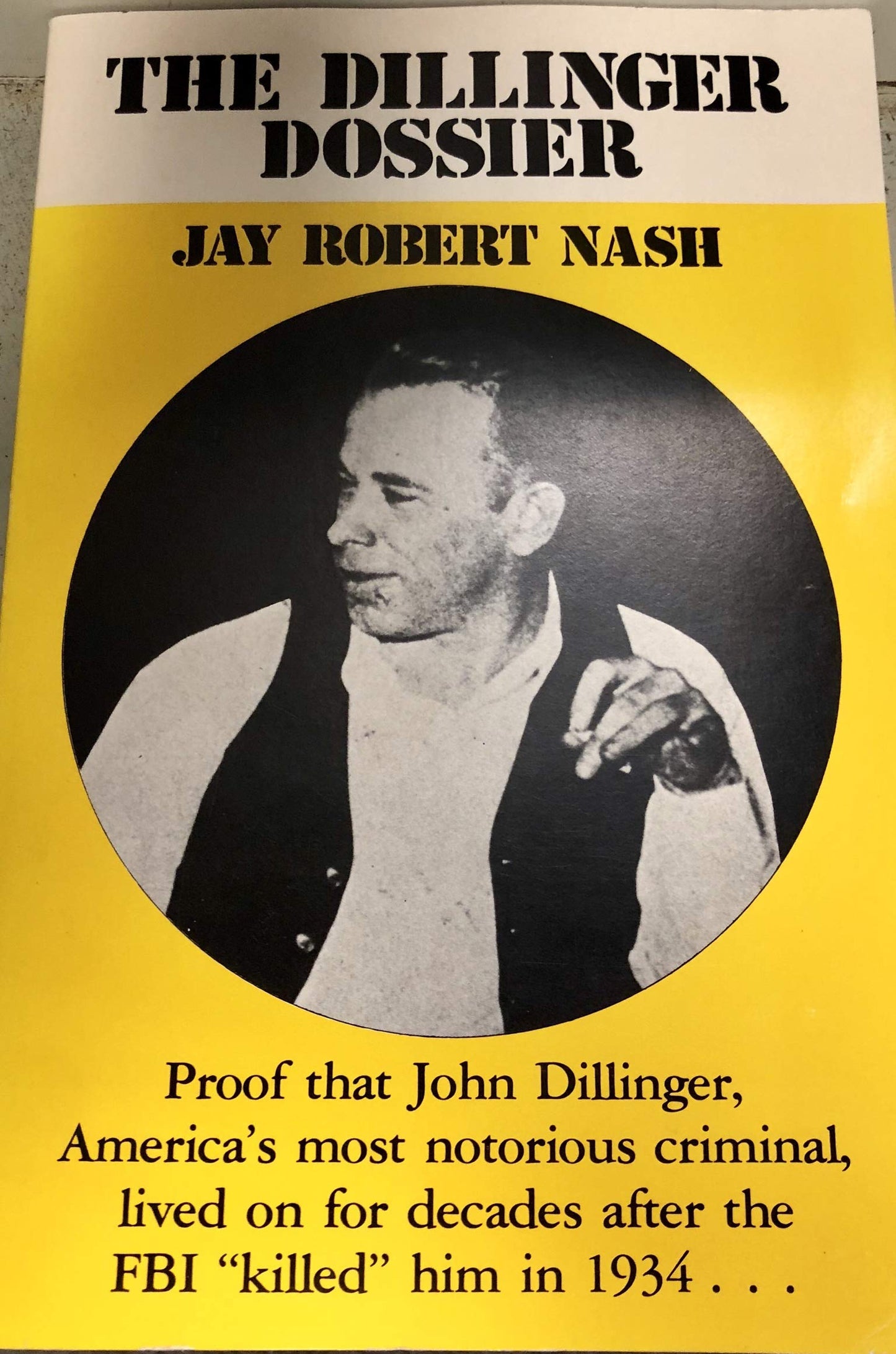 The Dillinger Dossier