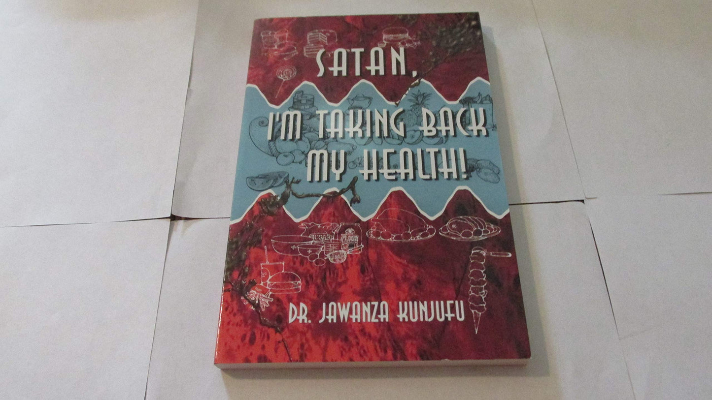 Satan, I'm Taking Back My Health!